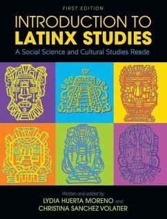 Introduction to Latinx Studies: A Social Science and Cultural Studies Reader