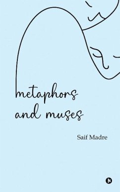 Metaphors and Muses - Saif Madre