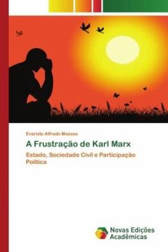 A Frustração de Karl Marx - Maússe, Evaristo Alfredo