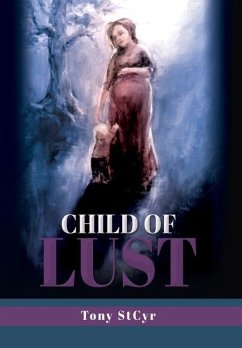 Child of Lust - Stcyr, Tony