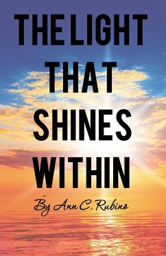 The Light That Shines Within - Rubino, Ann C.