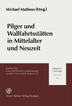 Cover Pilger und Wallfahrtsstätten in Mittelalter und Neuzeit (eBook, PDF)