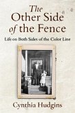 The Other Side of the Fence