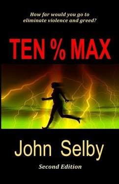 Ten % Max: PsychTech Suspense - Selby, John