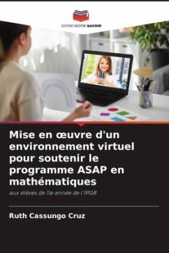 Mise en ¿uvre d'un environnement virtuel pour soutenir le programme ASAP en mathématiques - Cassungo Cruz, Ruth