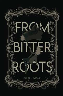 From Bitter Roots - LaVigne, Soleil