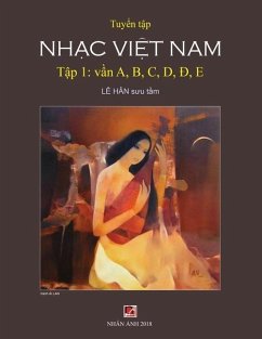 Tuyển Tập Nhạc Việt Nam (Tập 1) (A, B, C, D, Đ, E)
