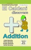 El Caldani Discovers Addition (Berkeley Boys Books - El Caldani Missions)
