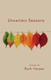 Uncertain Seasons