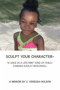 Sculpt Your Character- - Holson, C. Venessa