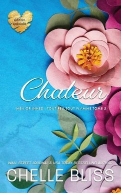 Chaleur - Bliss, Chelle