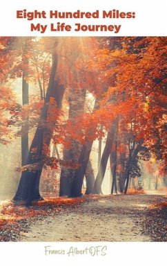 Cover Eight Hundred Miles: My Life Journey