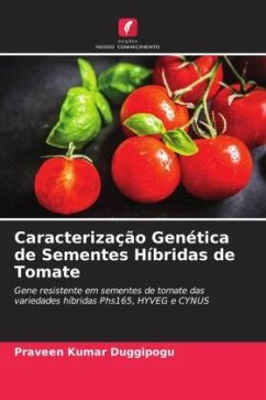 Caracterização Genética de Sementes Híbridas de Tomate - Kumar Duggipogu, Praveen