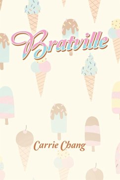 Bratville - Chang, Carrie