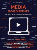 Media Environments: Using Movies and Texts to Critique Media and Society