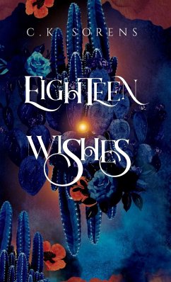 Eighteen Wishes - Sorens, C. K.