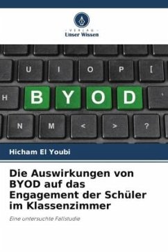 Die Auswirkungen von BYOD auf das Engagement der Schüler im Klassenzimmer - El Youbi, Hicham