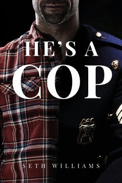 He's A Cop - Williams, Seth