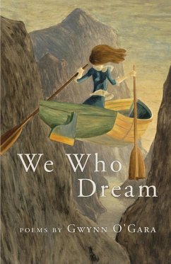 We Who Dream - O'Gara, Gwynn