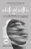 White Girl Within: Letters of Self-Discovery Between a Transgender and Transracial Black Man and His Inner Female