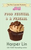 Food Festival and a Funeral