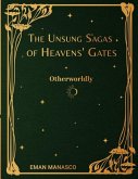 The Unsung Sagas of Heavens' Gates