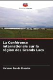 La Conférence internationale sur la région des Grands Lacs