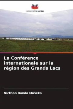 Cover La Conférence internationale sur la région des Grands Lacs