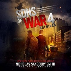 Sons of War 4: Soldiers - Smith, Nicholas Sansbury; Abrahams, Tom