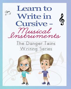 Learn to Write in Cursive - Musical Instruments - Lusher, Anne