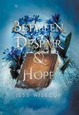 Between Despair and Hope