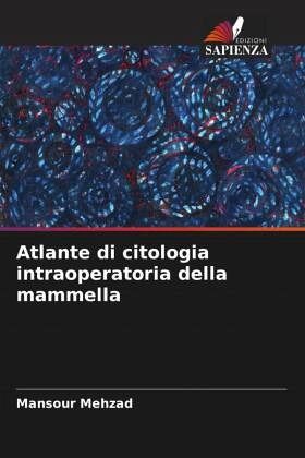 Atlante di citologia intraoperatoria della mammella