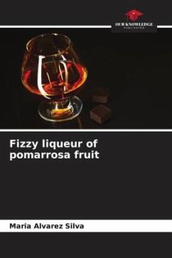 Fizzy liqueur of pomarrosa fruit - Alvarez Silva, Maria