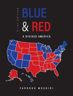 Blue and Red: A Divided America - Moshiri, Farrokh