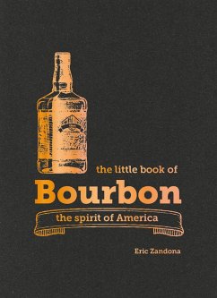 The Little Book of Bourbon - Zandona, Eric