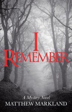 I Remember - Markland, Matthew