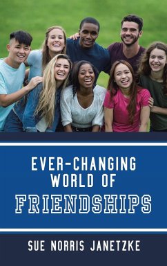 Ever-Changing World of Friendships