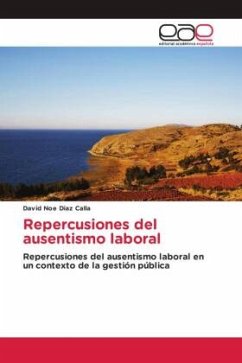 Repercusiones del ausentismo laboral - Diaz Calla, David Noe