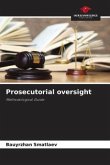 Prosecutorial oversight