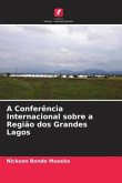 A Conferência Internacional sobre a Região dos Grandes Lagos