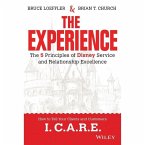 The Experience: The 5 Principles of Disney Service and Relationship Excellence