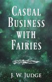 Casual Business with Fairies