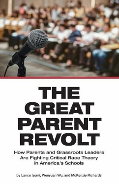 The Great Parent Revolt - Izumi, Lance; Wu, Wenyuan; Richards, McKenzie