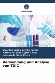 Verwendung und Analyse von TDIC