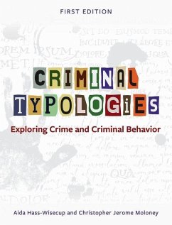 Cover Criminal Typologies: Exploring Crime and Criminal Behavior