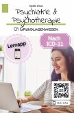 Psychiatrie & Psychotherapie Band 01: Grundlagenwissen (Arbeitsbuch)