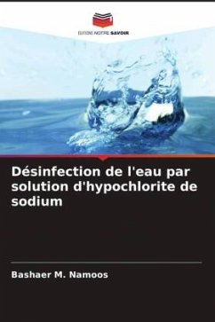 Désinfection de l'eau par solution d'hypochlorite de sodium - M. Namoos, Bashaer