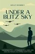 Under A Blitz Sky - Bild 1