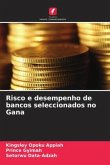 Risco e desempenho de bancos seleccionados no Gana