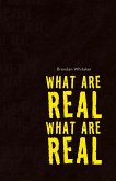 What Are Real What Are Real